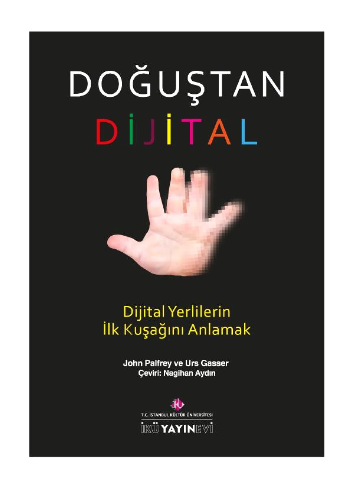 Sanal Dünyaya Doğan İlk Nesli Anlatan Kitap Türkçe\'ye Çevrildi