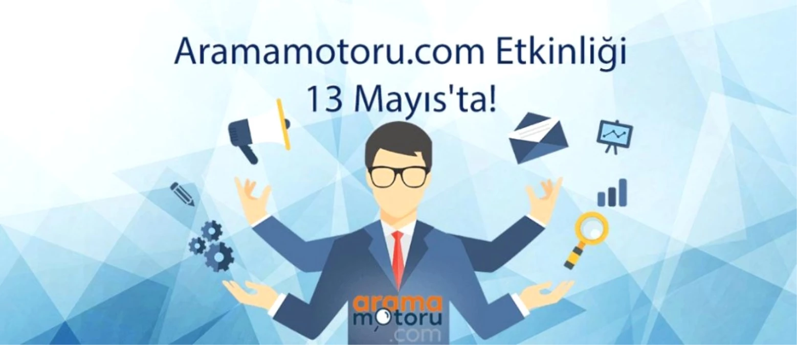 Aramamotoru.com Etkinliği 13 Mayıs\'ta İstanbul\'da Gerçekleşecek