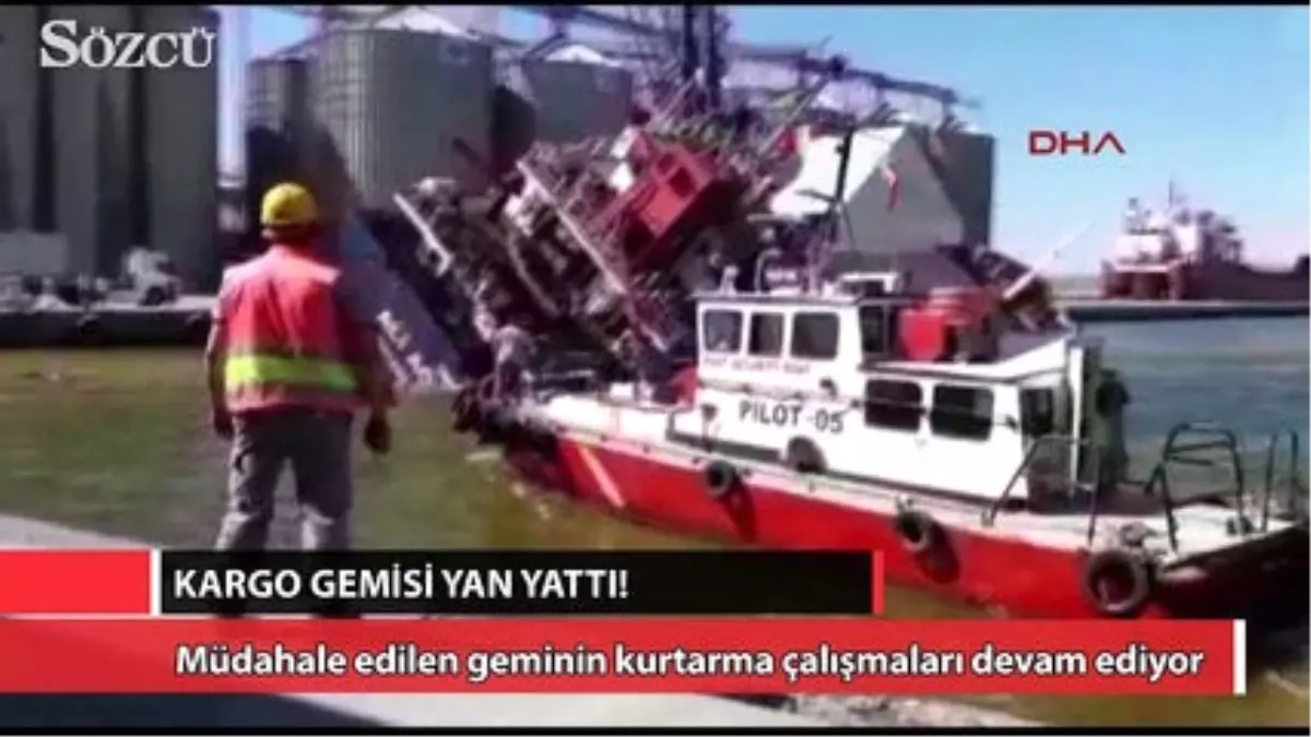 Bandırma\'da Kargo Gemisi Yan Yattı!