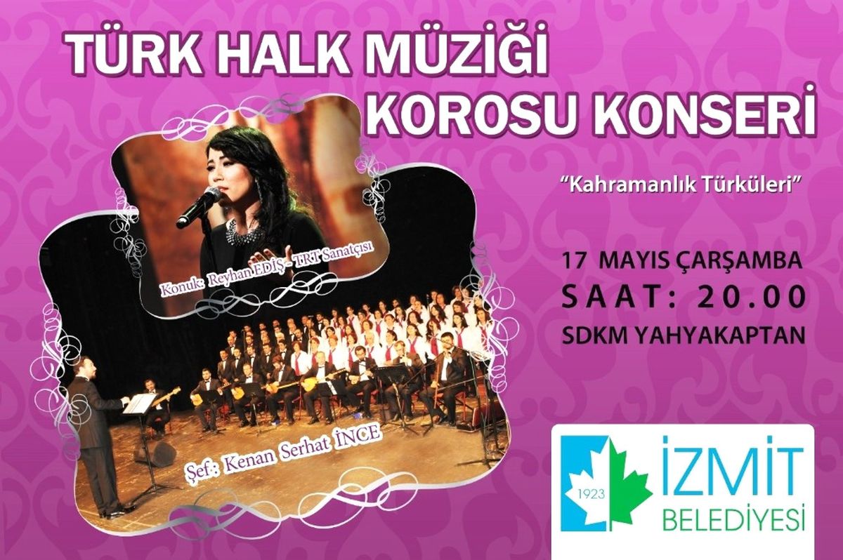 Kahramanlık Türküleri İzmit\'te Söylenecek