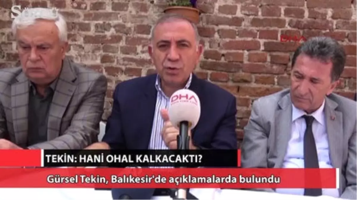 Tekin\'den Başbakan\'a: Hani Ohal Kalkacaktı?