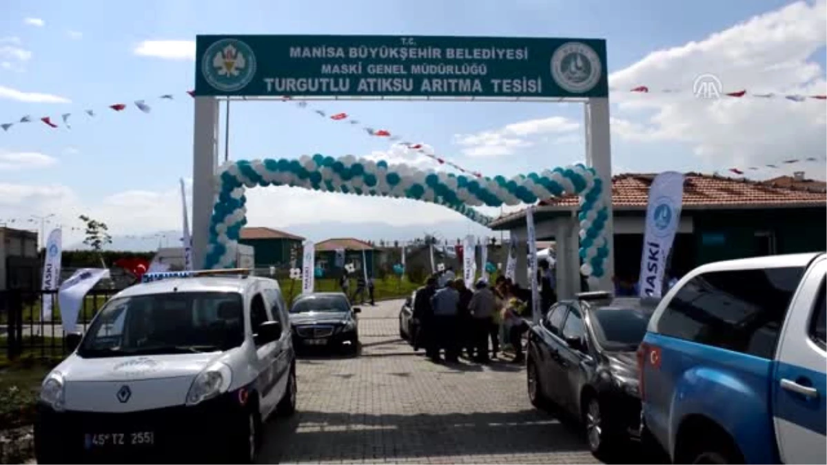 Turgutlu\'da Atık Su Arıtma Tesisi Törenle Açıldı