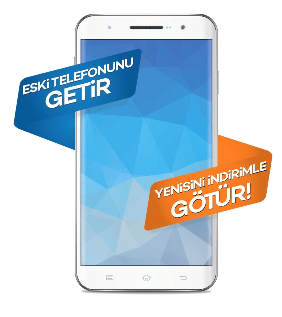 Eski Telefonunu Getir Yenisini İndirimle Götür