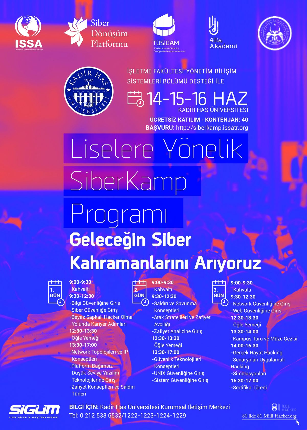 Geleceğin siber kahramanları aranıyor