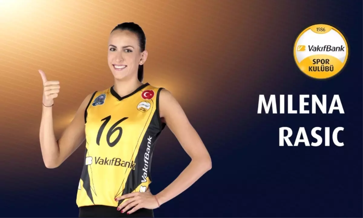 Vakıfbank Milena Rasic\'le Sözleşme Uzattı