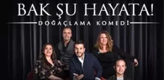 Bak Şu Hayata-Doğaçlama Komedi