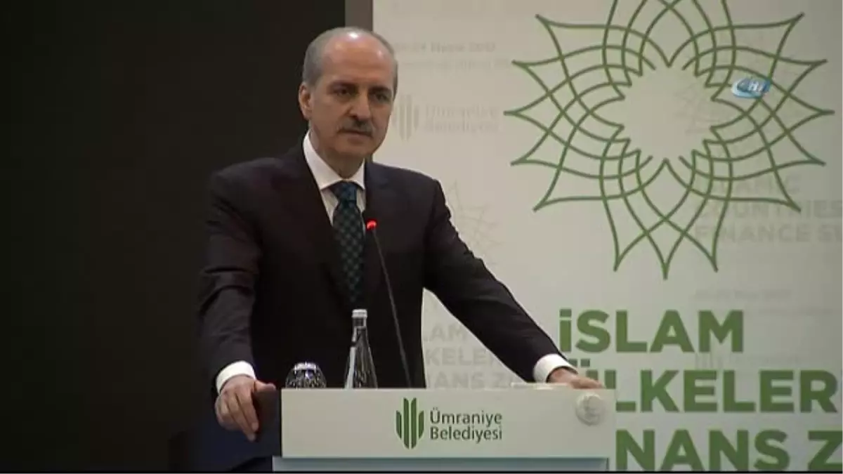 Başbakan Yardımcısı Numan Kurtulmuş, İslam Ülkeleri Finans Zirvesi\'nde Konuştu