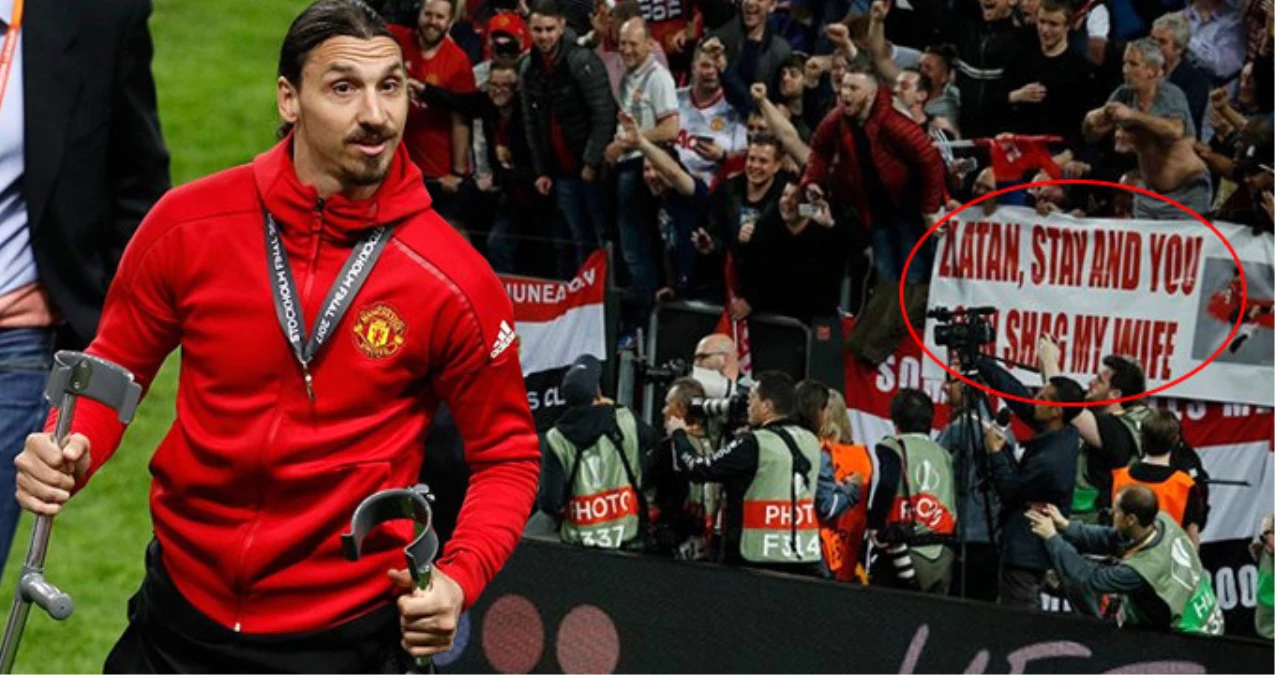 Zlatan, \'Takımda Kalırsan Eşimle Sevişebilirsin\' Yazan Pankartla Fotoğraf Çekti