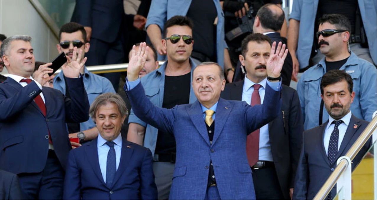 Cumhurbaşkanı Erdoğan: \'Arena\' İsmini Statlardan Kaldırıyoruz