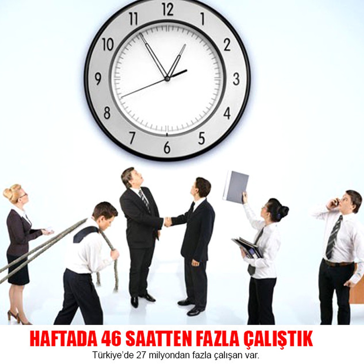 Türkiye\'de 27 milyondan fazla çalışan var…