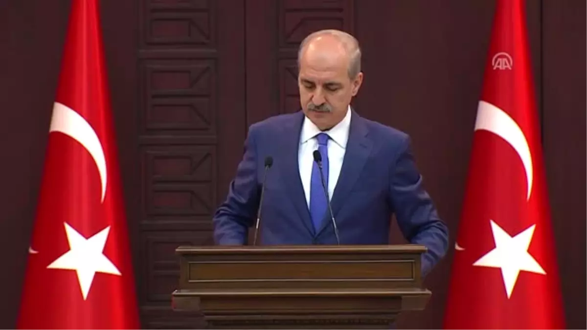 Kurtulmuş: "Süratle Yeni Anayasal Sistemin Gerektirdiği Adımlar Atılıyor"