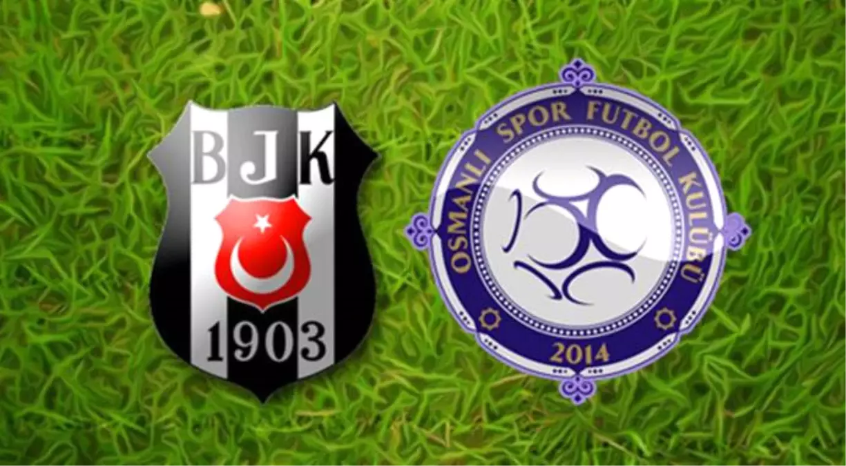 Beşiktaş ile Osmanlıspor 16. Kez Karşılaşacak