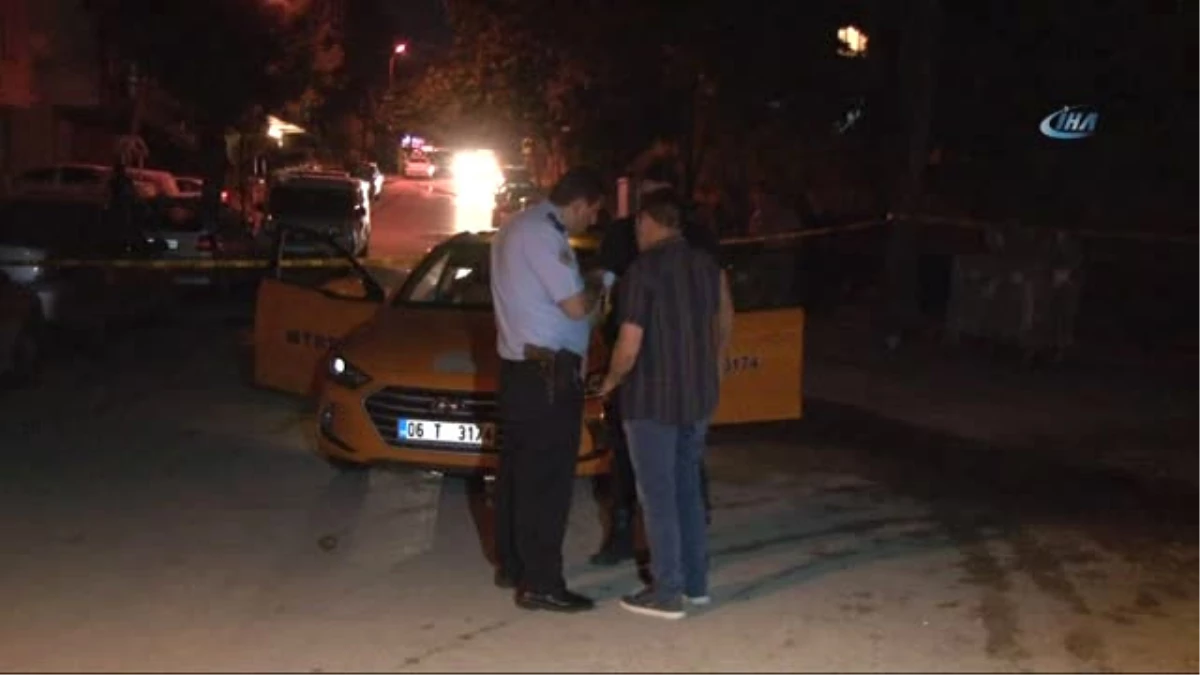 Başkent\'te Taksi Şoförü Silahlı Saldırıya Uğradı