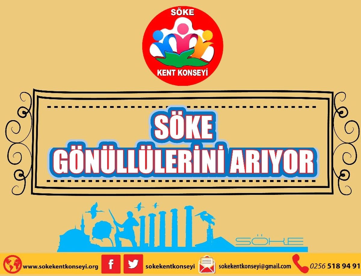 Söke Kent Konseyi Söke Gönüllülerini Arıyor