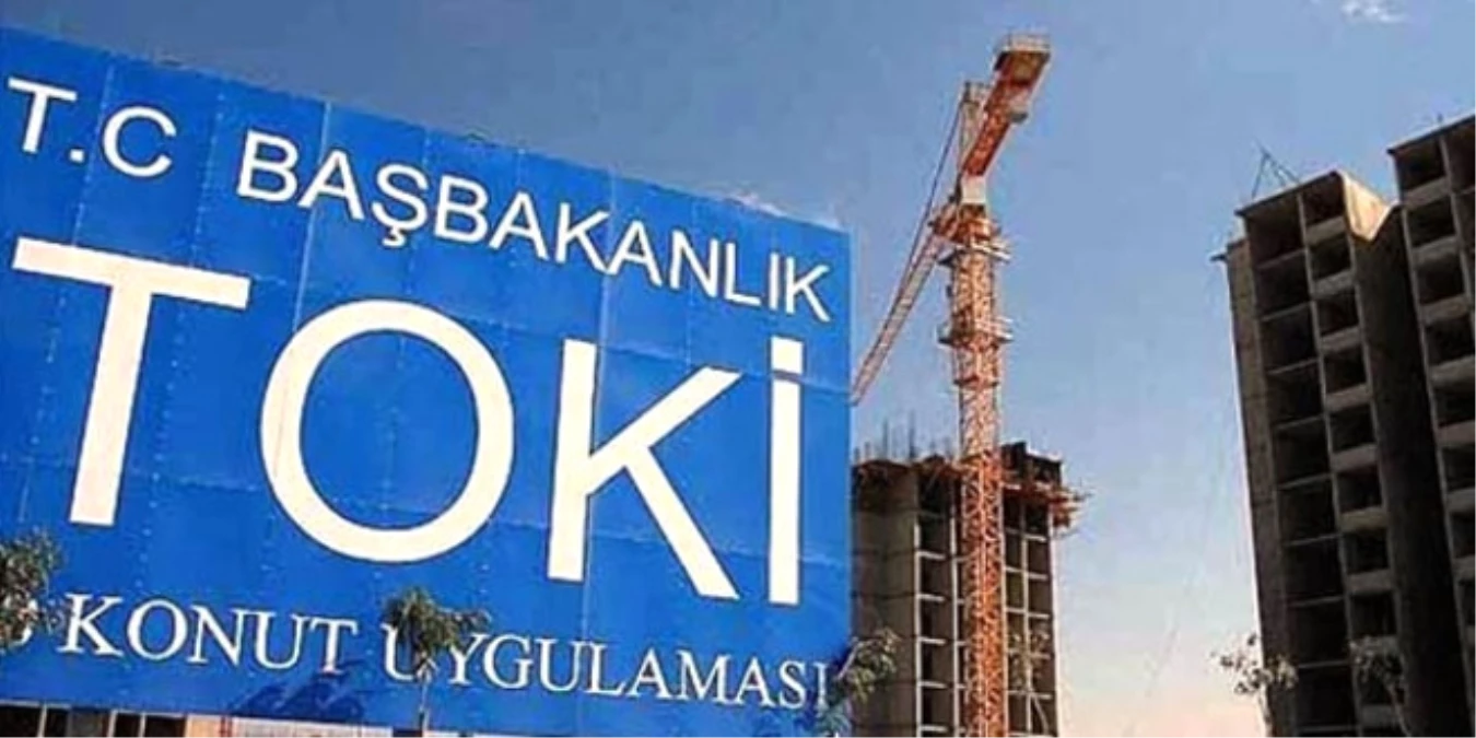 TOKİ Gayrimenkulleri 26 Milyon Liraya Satıldı