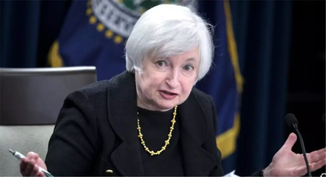 Fed Başkanı Yellen Açıklaması