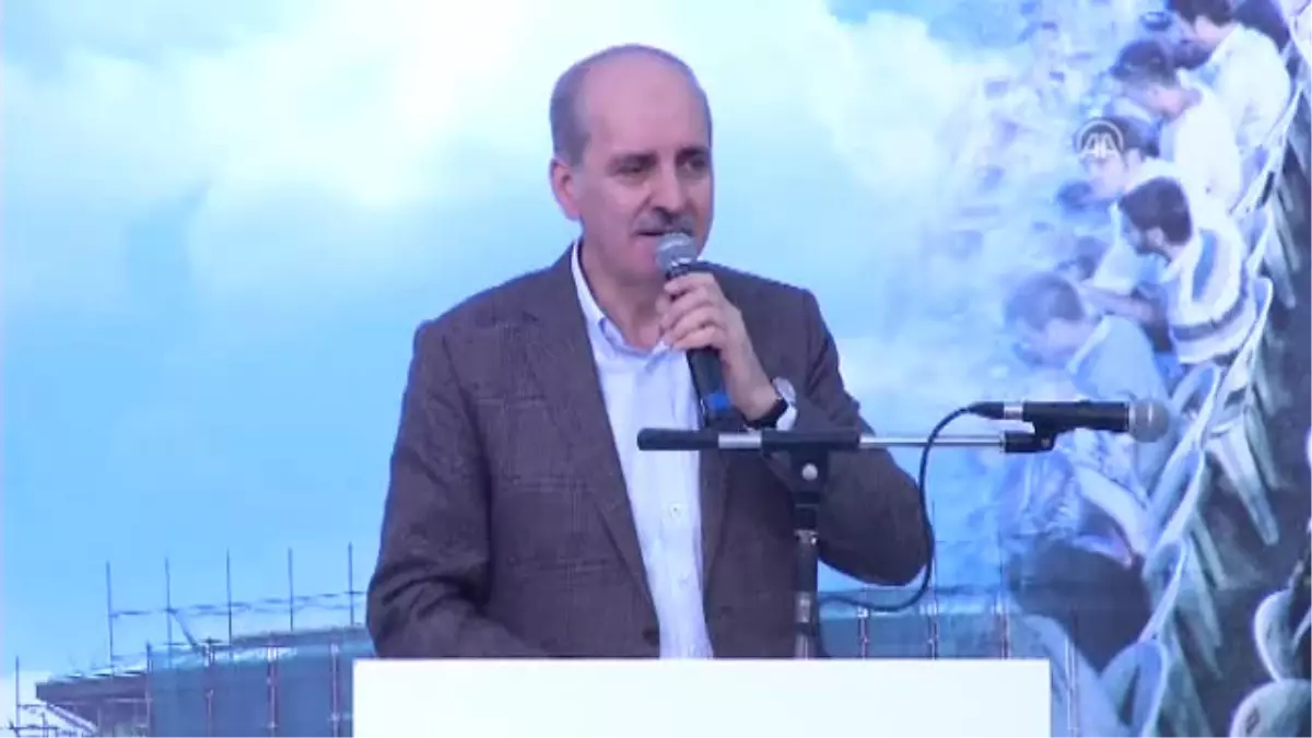 Kurtulmuş: "Allah Bütün Müslümanlara Aynı Hedefi Gösteriyor"