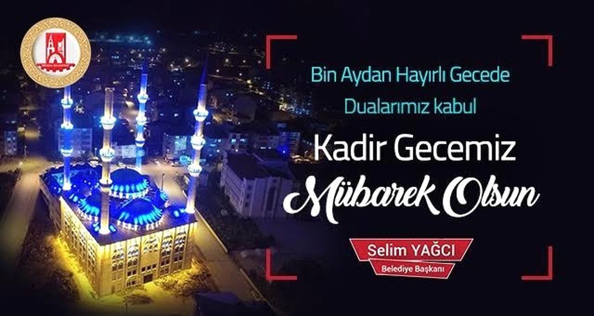 Bilecik Belediye Başkanı Selim Yağcı\'nın Kadir Gecesi Mesajı