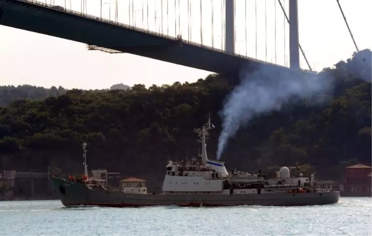 Rus İstihbarat Toplama Gemisi İstanbul Boğazı\'ndan Geçti