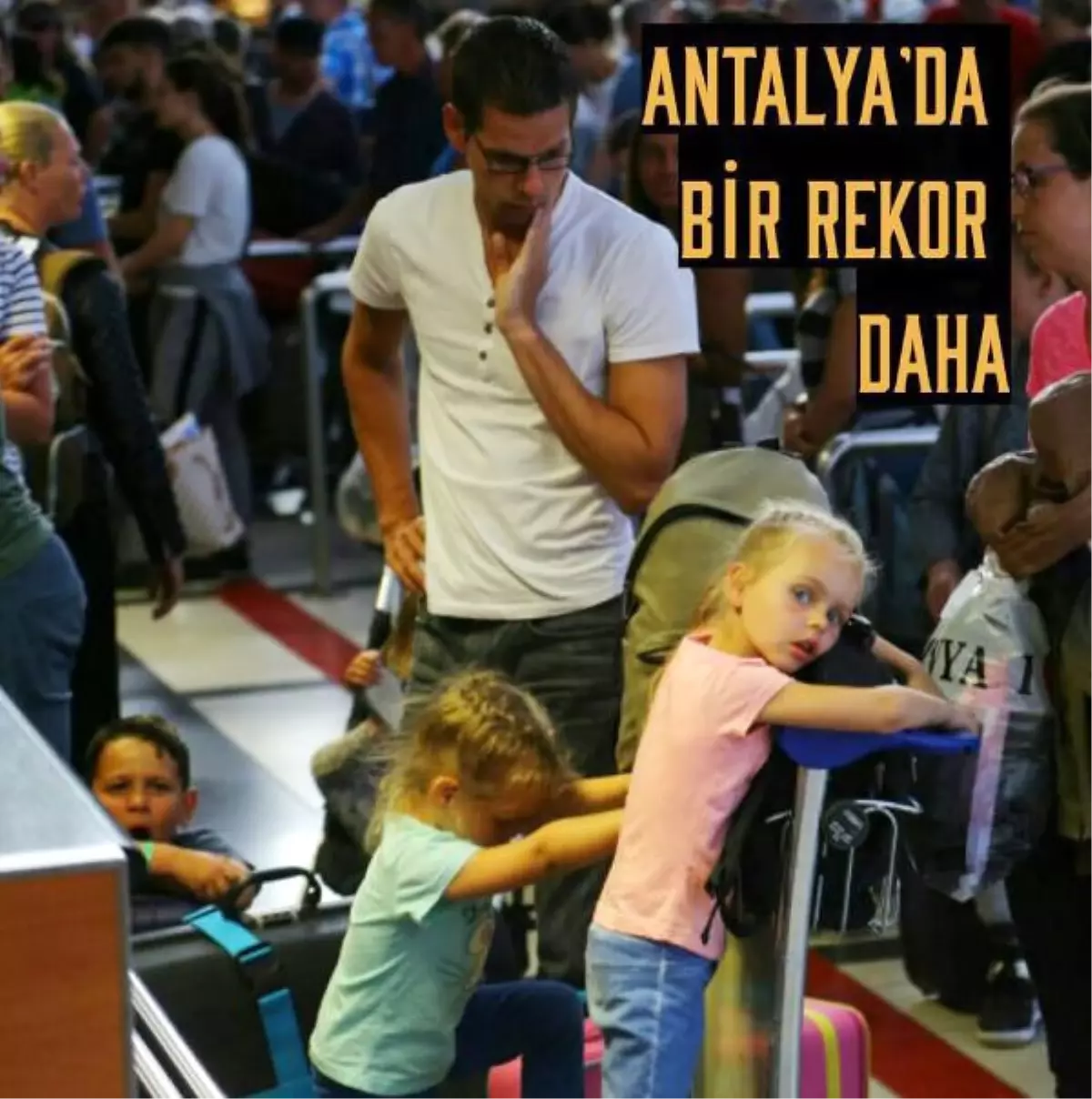 Antalya, Temmuz\'a Son 2 Yılın Rekoruyla Başladı