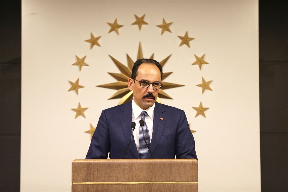Cumhurbaşkanlığı Sözcüsü Kalın: (3)