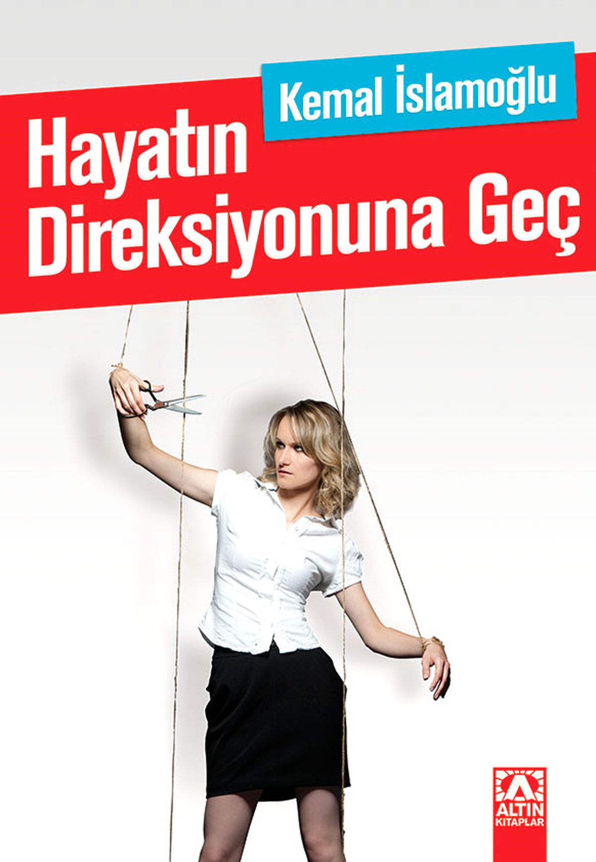 Hayatın Direksiyonuna Geçme Zamanı!