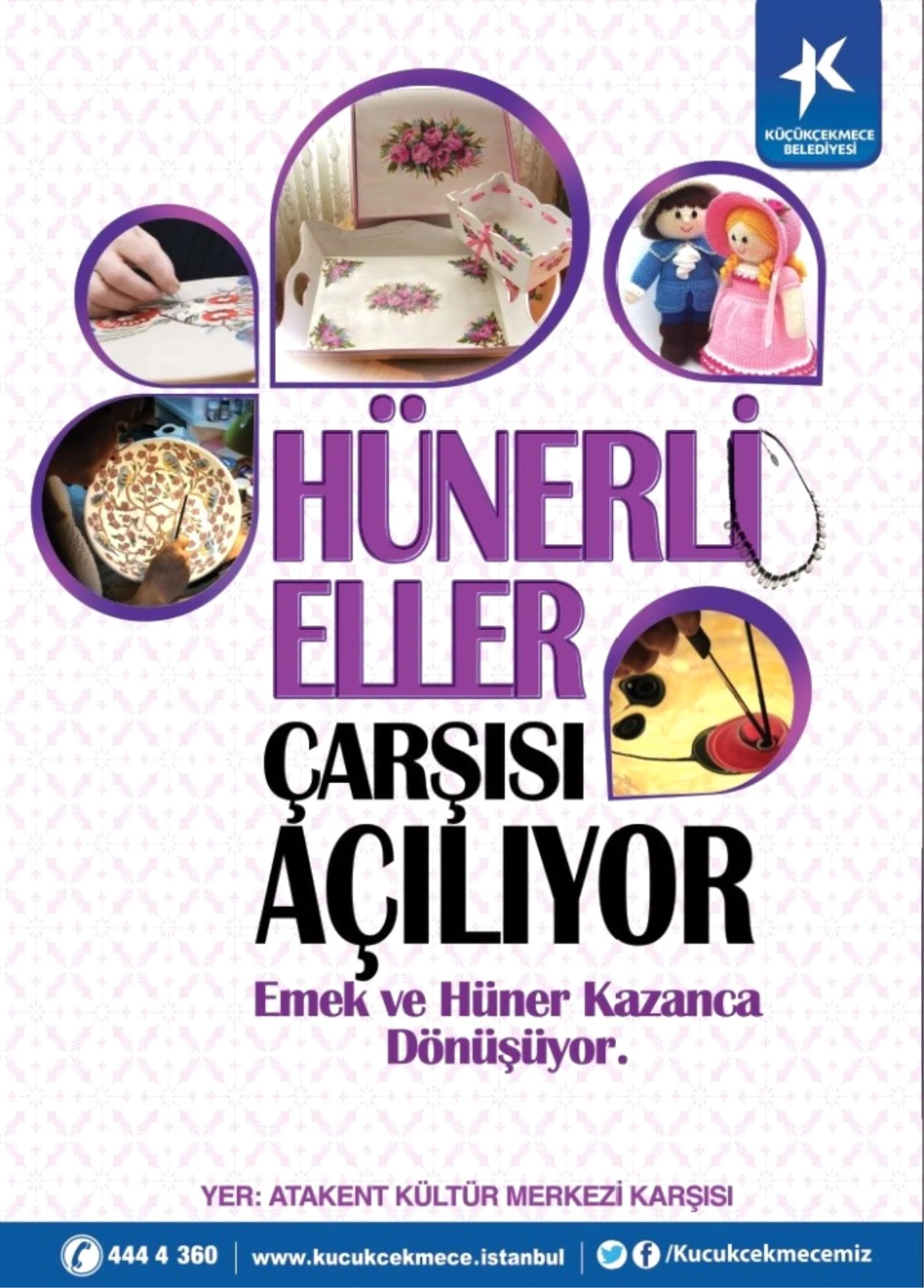 Küçükçekmece "Hünerli Eller Çarşısı\'na" Kavuşuyor