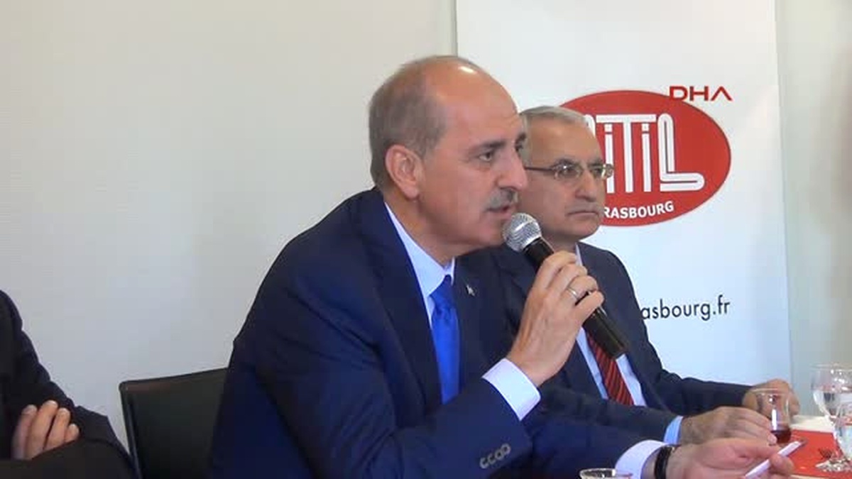 Kurtulmuş, Strasbourg\'da Türk Toplumuna Birlik Beraberlik Çağrısında Bulundu
