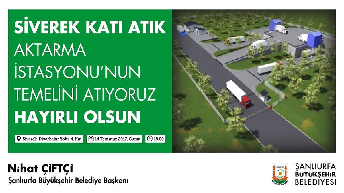 Siverek Katı Atık Aktarma İstasyonu Temeli Atılıyor