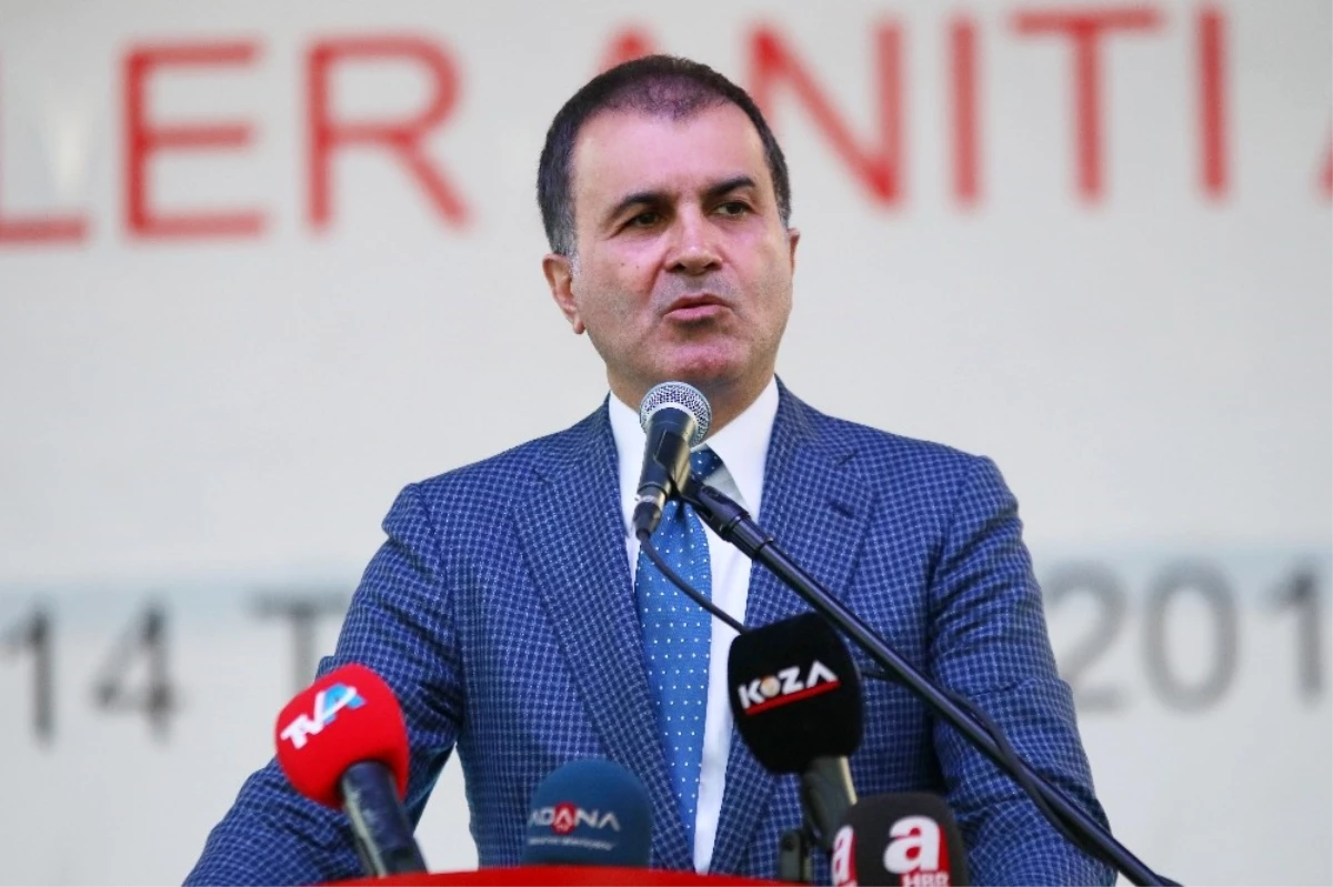 AB Bakanı Çelik: "Fetö ile Mücadelede Normale Dönmek Şehitlere Saygısızlıktır, Hürmetsizliktir"
