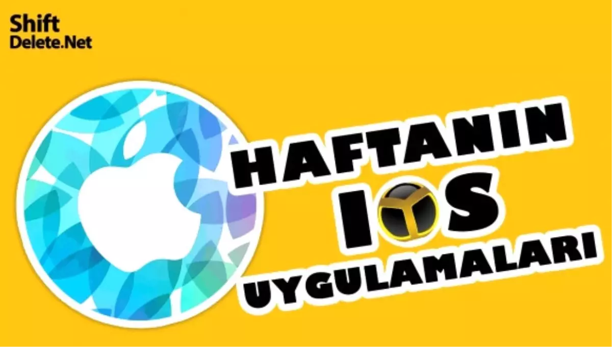 Haftanın İos Uygulamaları - 22 Temmuz