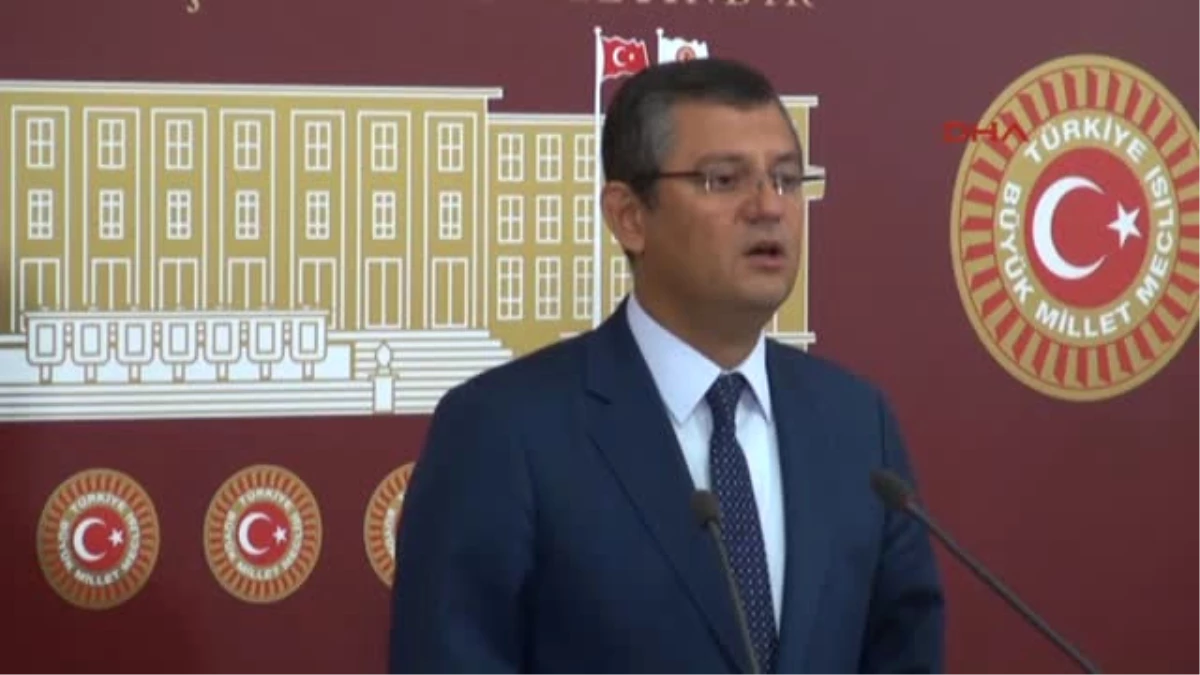 CHP\'li Özgür Özel\'den Içtüzük Açıklaması