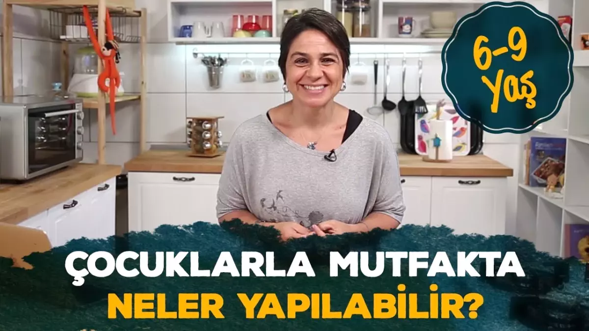 Annelere 6 - 9 Yaş Arası Çocukları için Mutfak Eğitimi