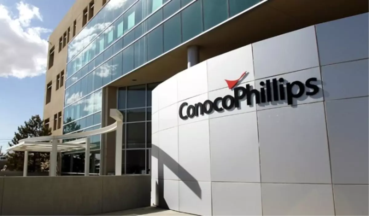 Conocophillips, İkinci Çeyrek Bilançosunu Açıkladı