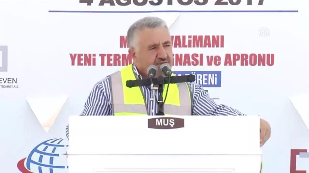 Bakan Arslan: "Hizmetlerimizi Bir Bir Yerine Getireceğiz"