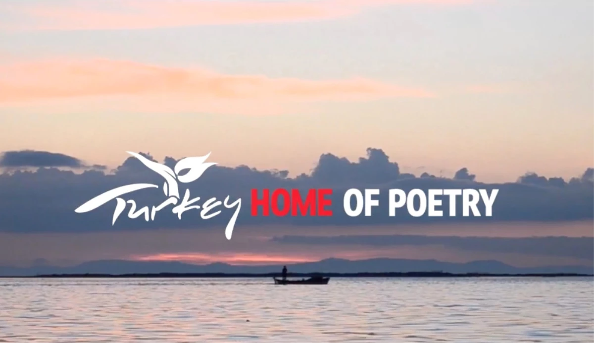Türkiye\'nin Yeni Uluslararası Tanıtım Filmi "Home Of Poetry" Yayında