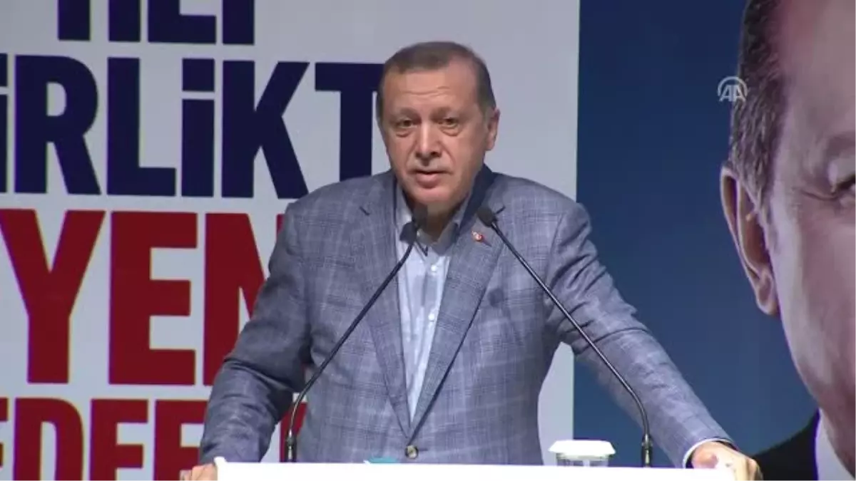 Cumhurbaşkanı Erdoğan: "Suriye ve Irak\'ta Oynanan Oyunları Bozacağız"