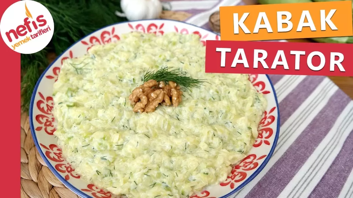 Dereotlu Kabak Tarator Tarifi - Tavsiye Ederiz Pratik ve Lezzetli Bir Meze