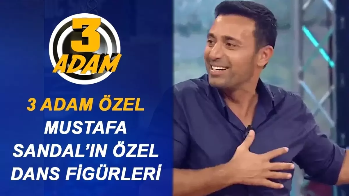 Mustafa Sandal'ın Özel Hareketleri Nasıl Doğdu? | 3 Adam Özel