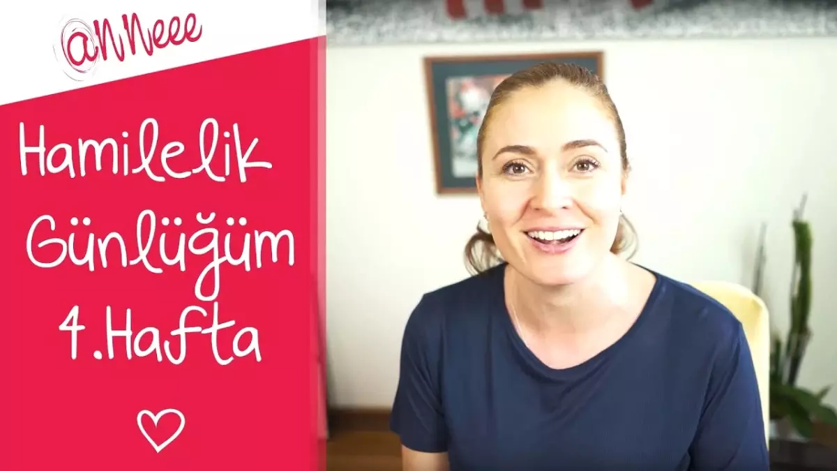 Hamilelik Günlüğüm | 4.hafta