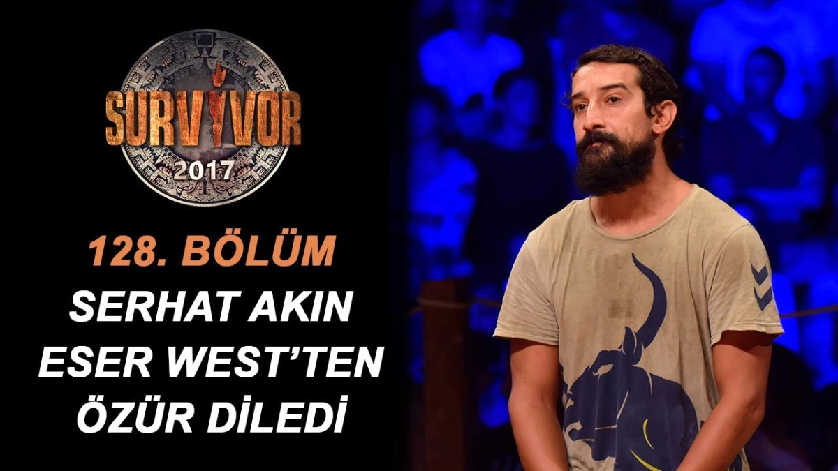 Serhat Akın, Eser West\'ten Özür Diledi!