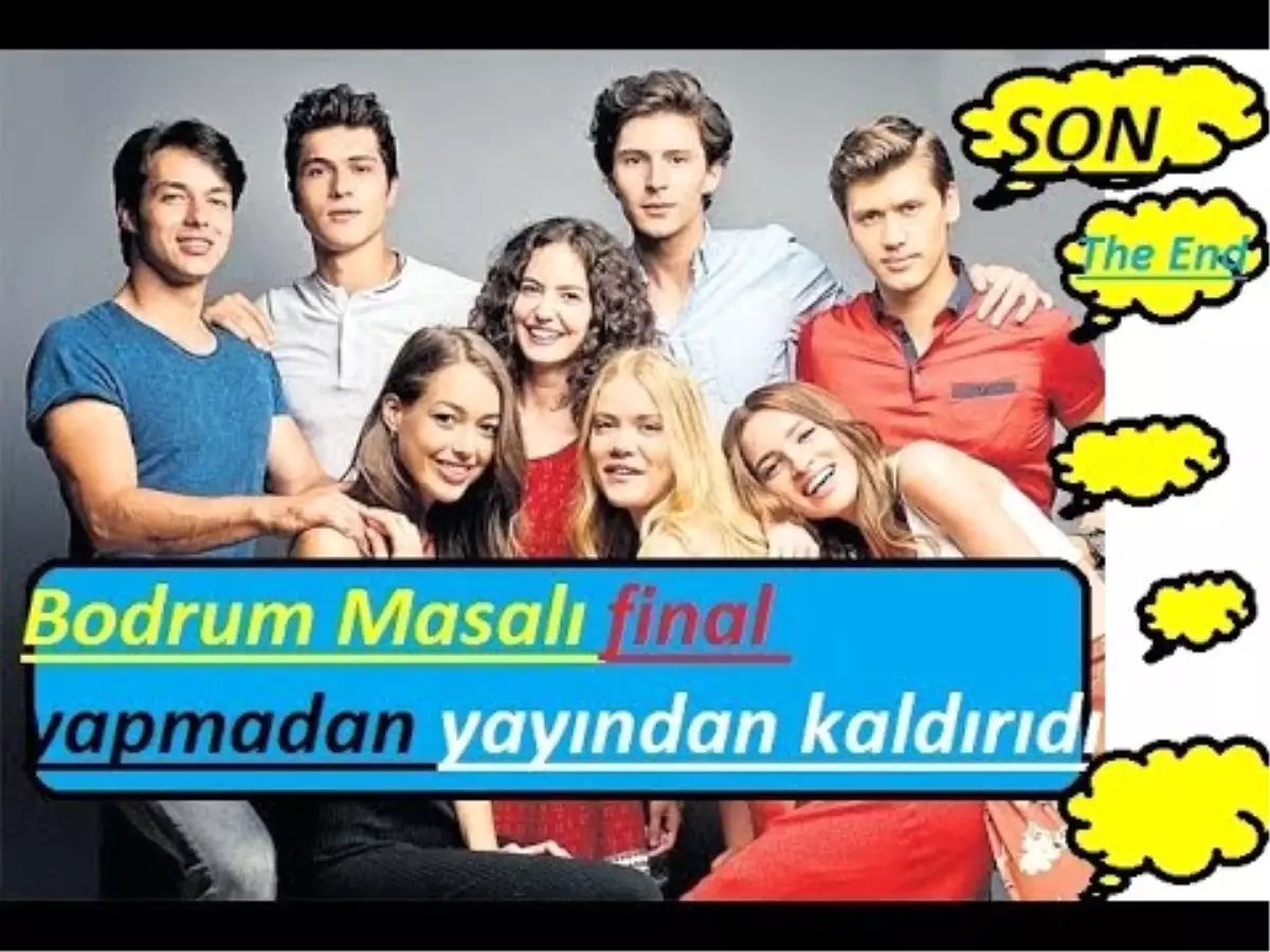 Bodrum Masalı Final Yapmadan Yayından Kaldırıldı