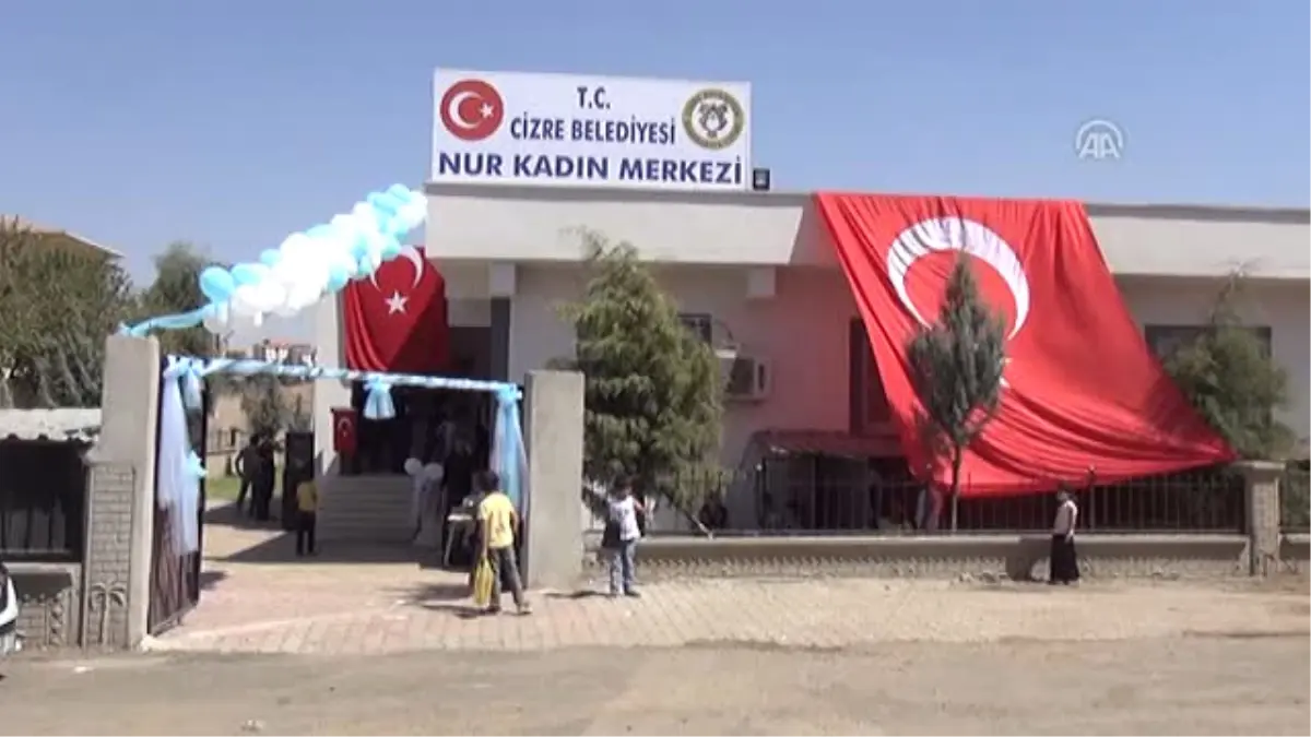 Cizre\'de Nur Kadın Kültür Merkezi Hizmete Açıldı