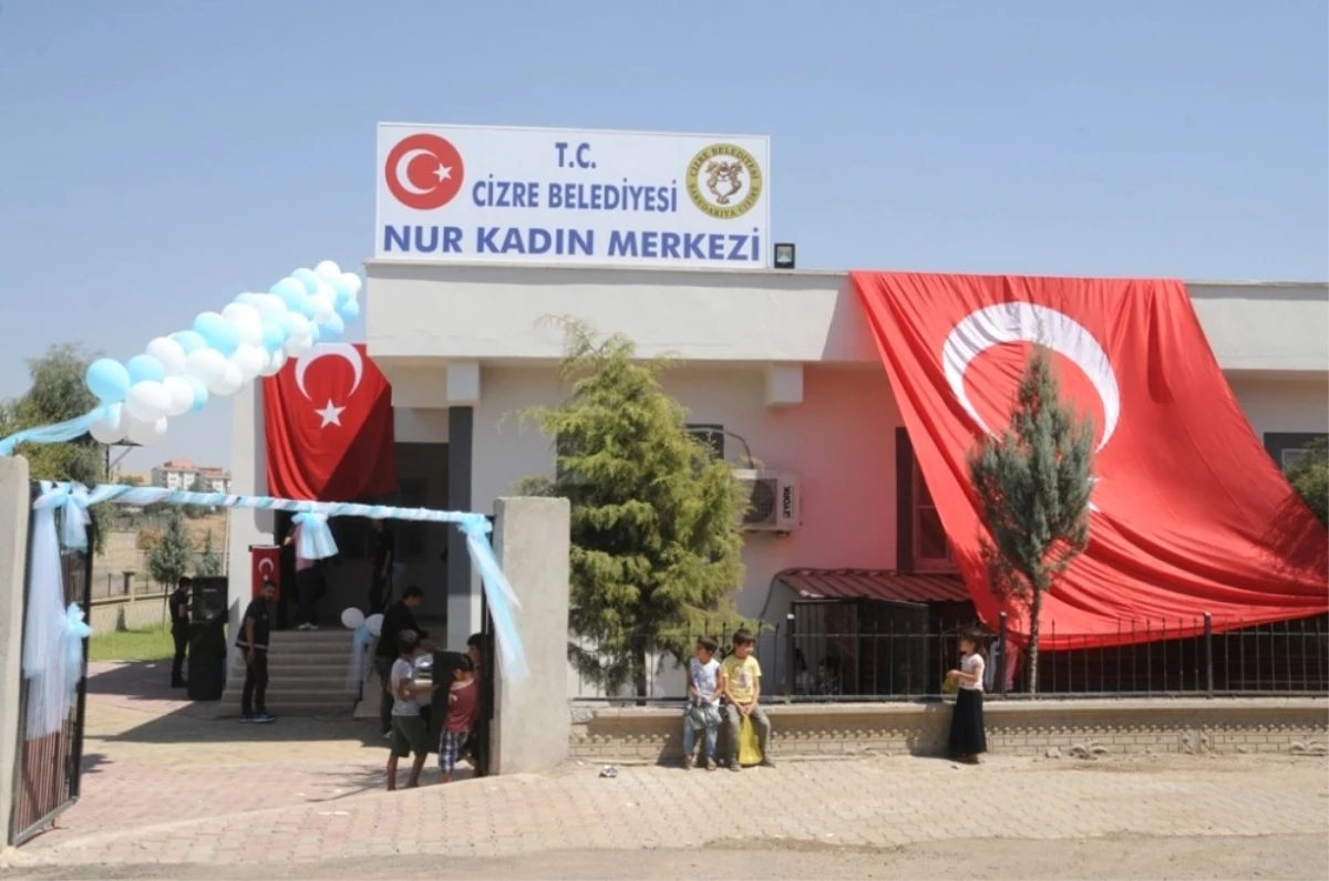 Cizre\'de Nur Kadın Kültür Merkezi Törenle Hizmete Açıldı