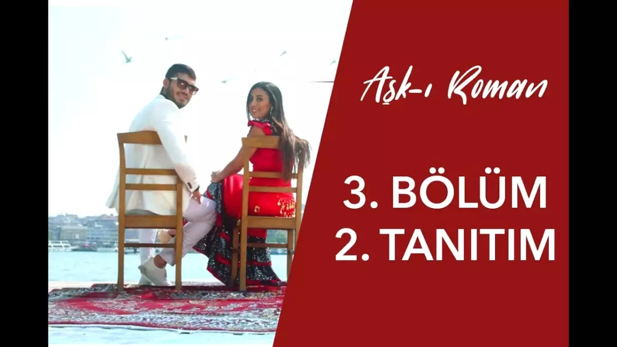 Aşk I Roman 3.bölüm 2.tanıtım