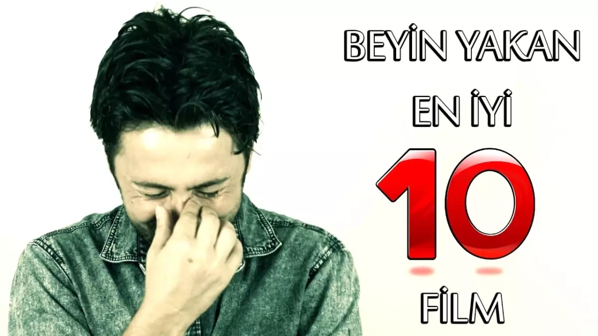 Beyin Yakan En İyi 10 Film