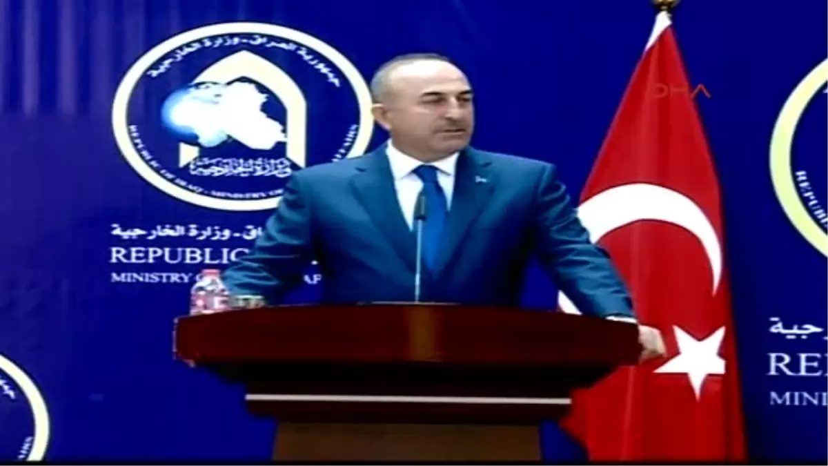 Çavuşoğlu \'ırak\'ın Birlik ve Beraberliğini Korumak İçin Yanlarında Olduğumuzu Vurgulamak İçin...