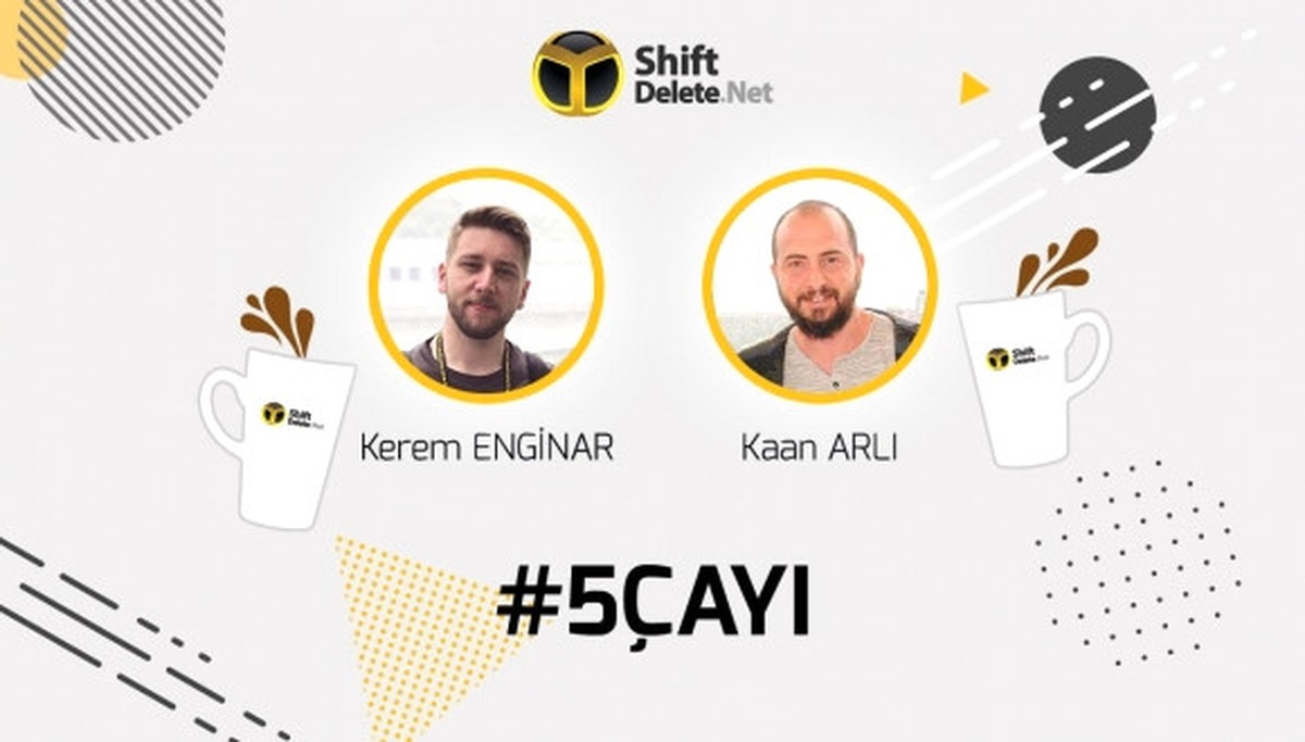 Teknolojideki Gelişmeleri Yorumluyoruz - 5 Çayı