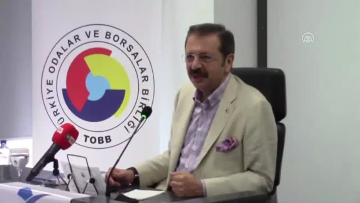 TOBB Başkanı Hisarcıklıoğlu Açıklaması