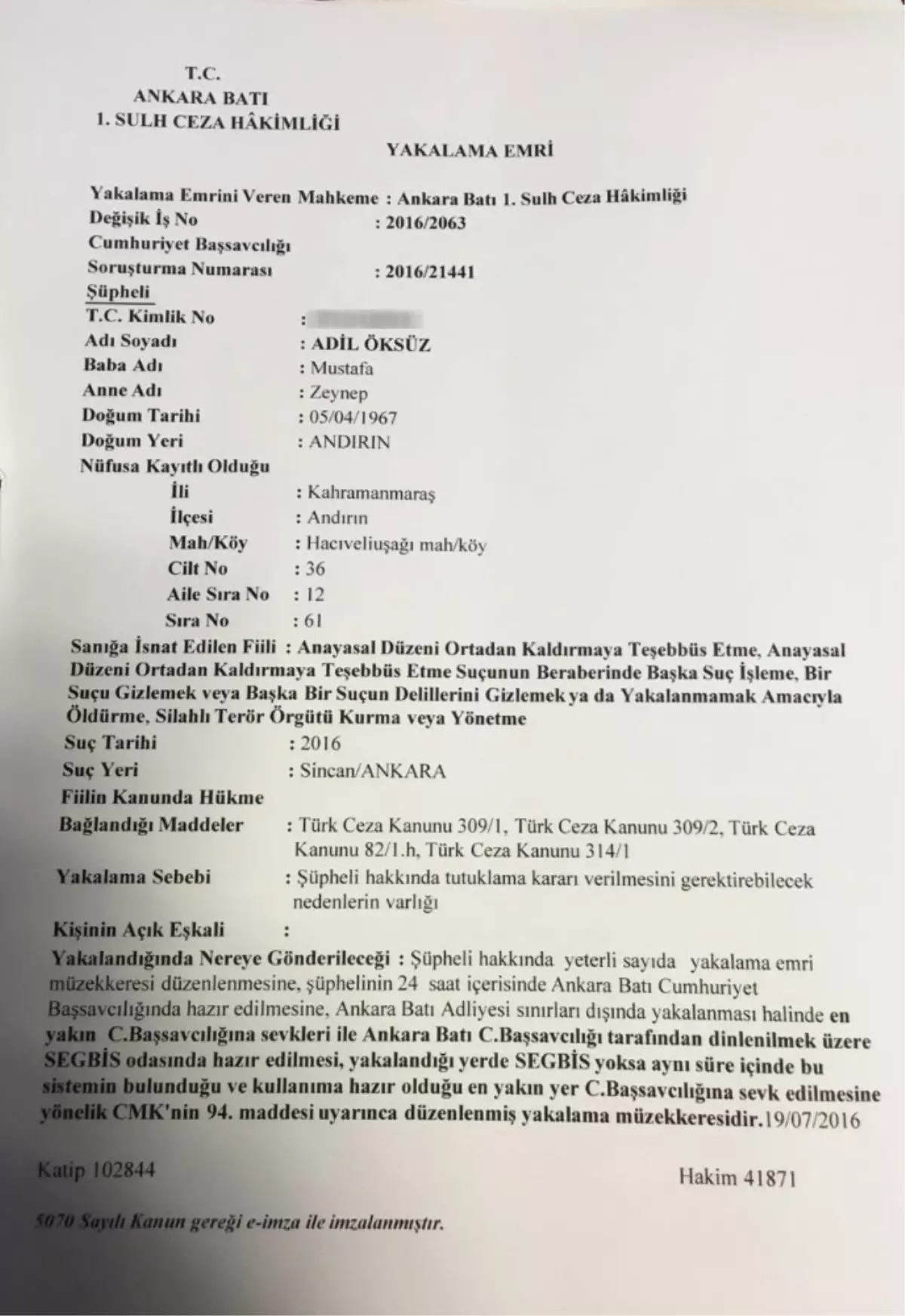 Adil Öksüz\'e İlişkin Yakalama Kararının Belgesi